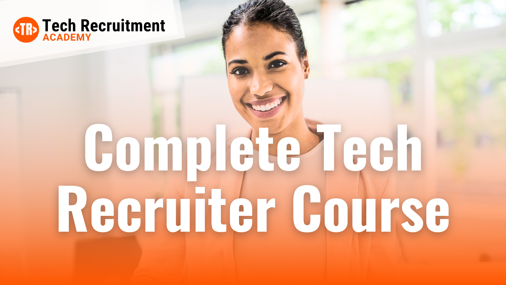 complete-tech-recruiter-course-wide-image